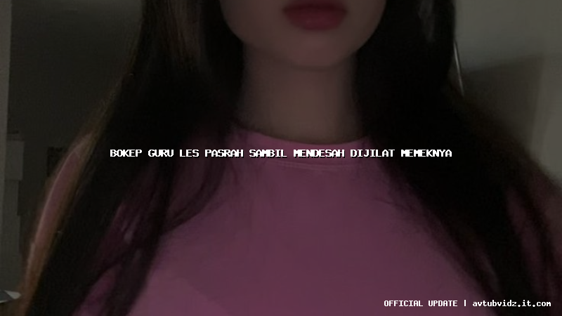 bokep guru les pasrah sambil mendesah dijilat memeknya