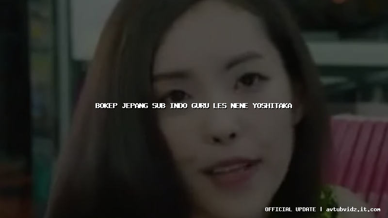 bokep jepang sub indo guru les nene yoshitaka