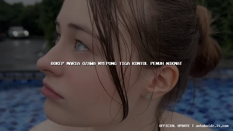 bokep maria ozawa nyepong tiga kontol penuh nikmat