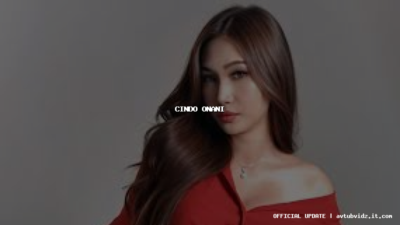 cindo onani