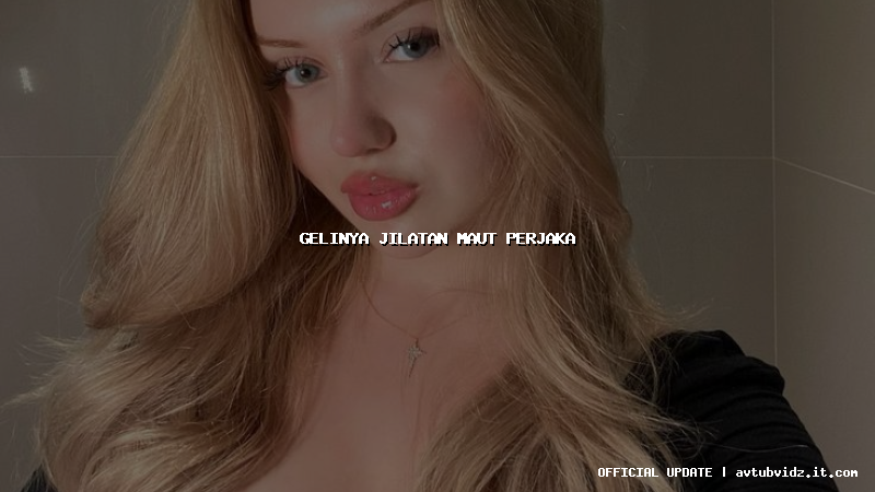 gelinya jilatan maut perjaka