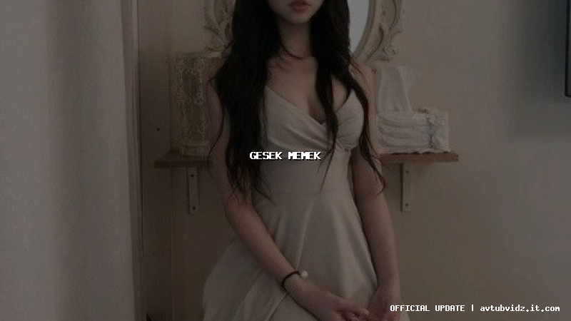 gesek memek