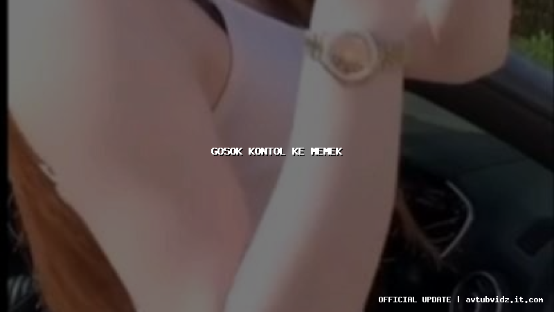 gosok kontol ke memek