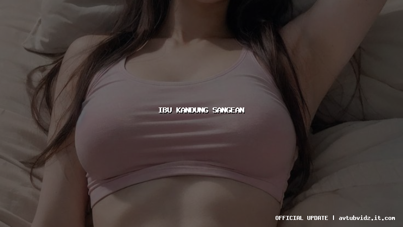 ibu kandung sangean