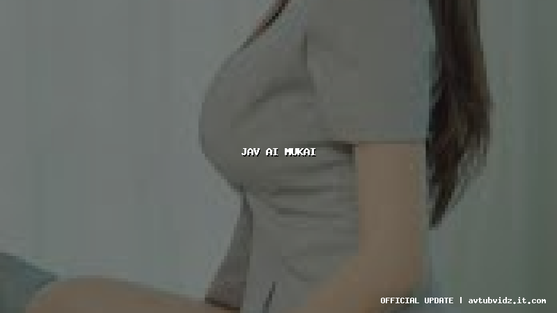jav ai mukai
