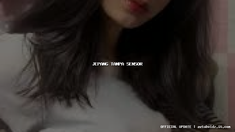 jepang tanpa sensor