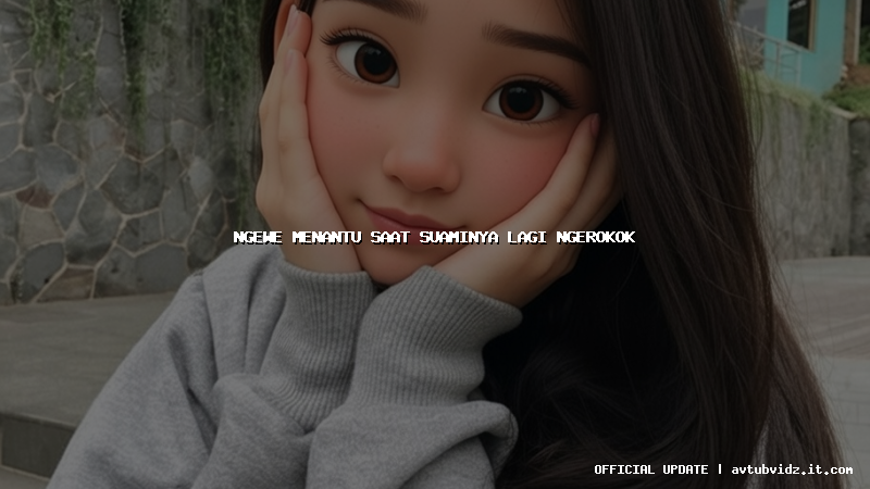 ngewe menantu saat suaminya lagi ngerokok