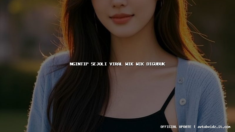 ngintip sejoli viral wik wik digubuk