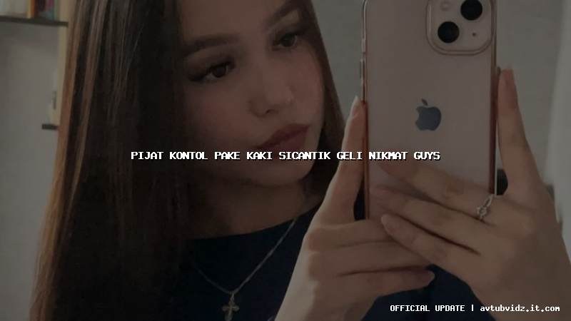 pijat kontol pake kaki sicantik geli nikmat guys