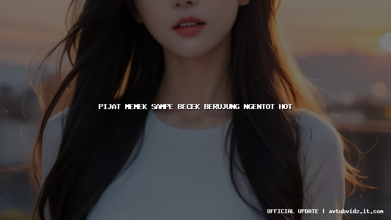 pijat memek sampe becek berujung ngentot hot