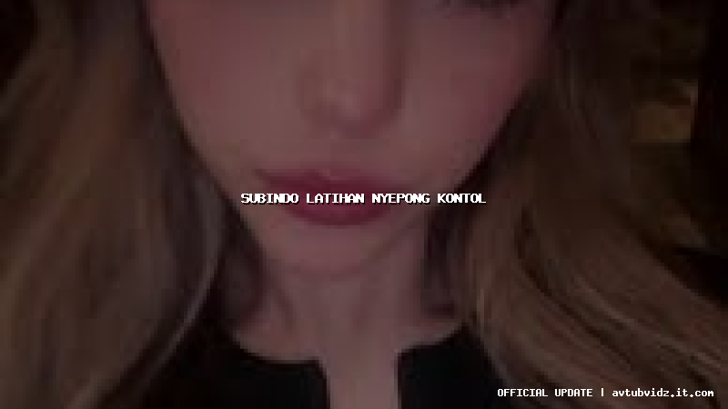 subindo latihan nyepong kontol