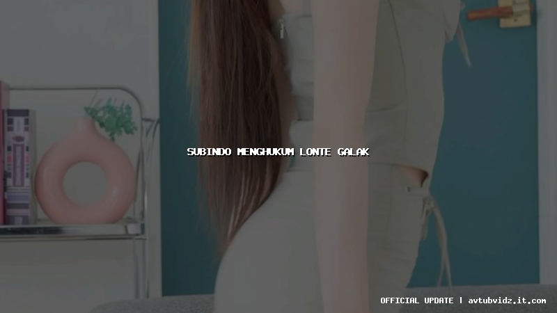 subindo menghukum lonte galak