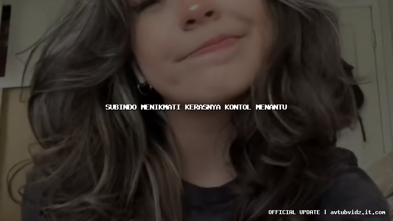 subindo menikmati kerasnya kontol menantu