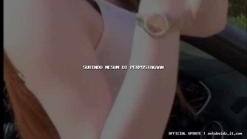 subindo mesum di perpustakaan
