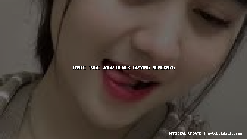 tante toge jago bener goyang memeknya